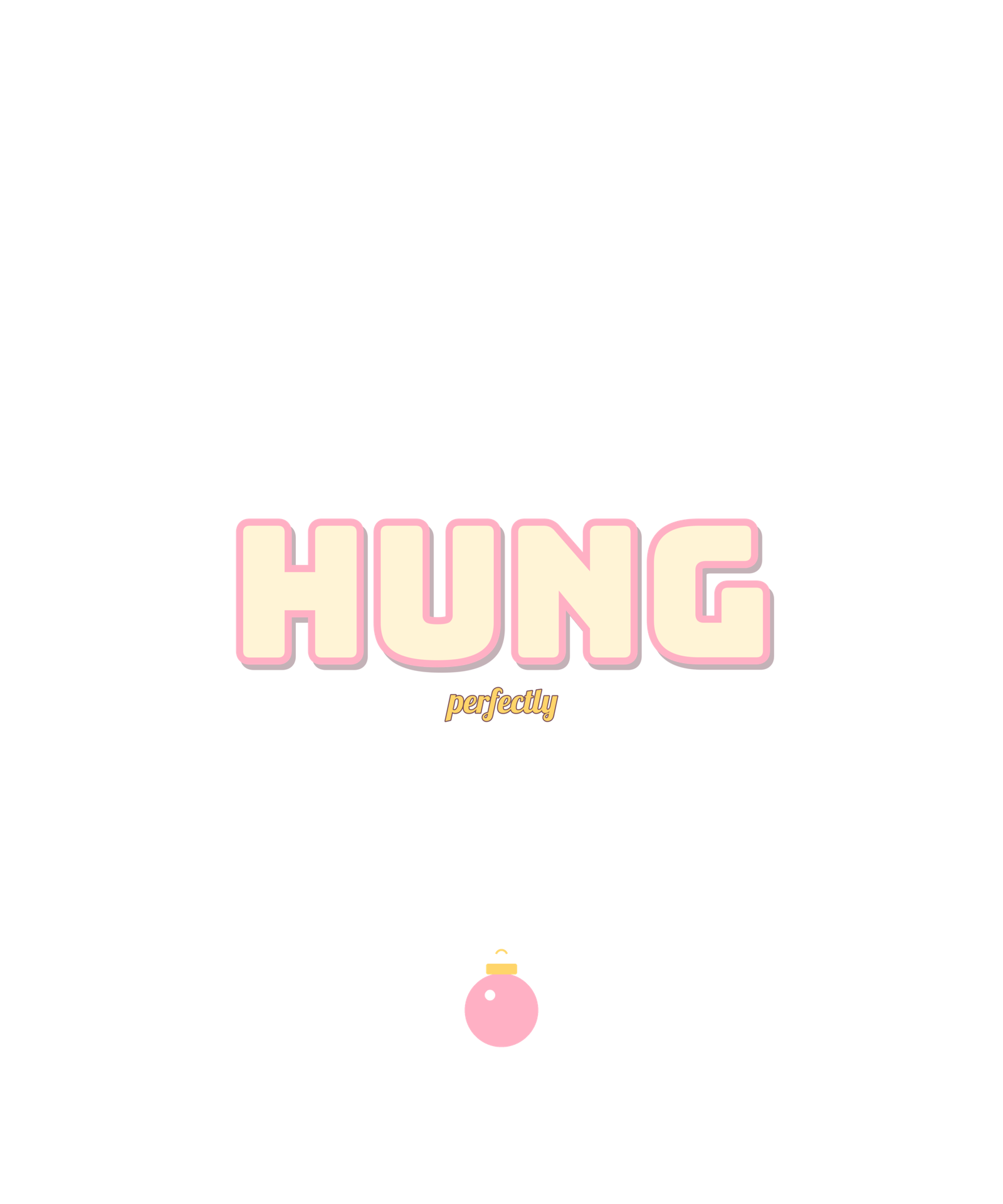 perfectly hung perfectly hung