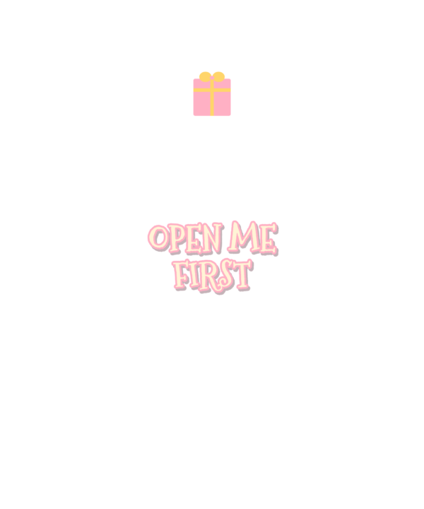 open me first