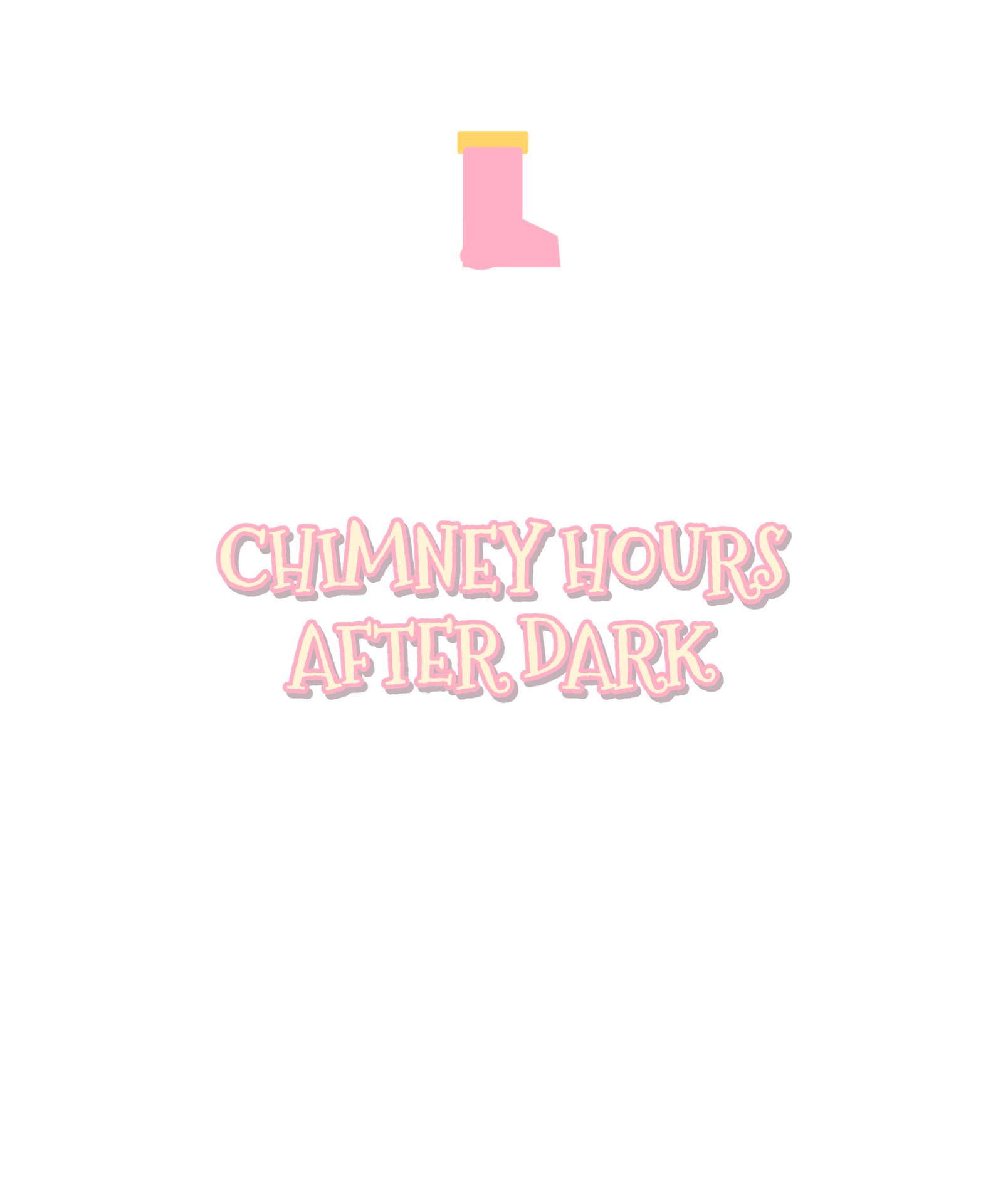 chimney hours after dark chimney hours after dark