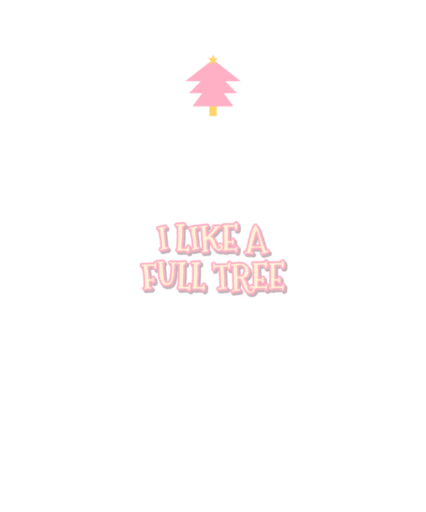 i like a full tree