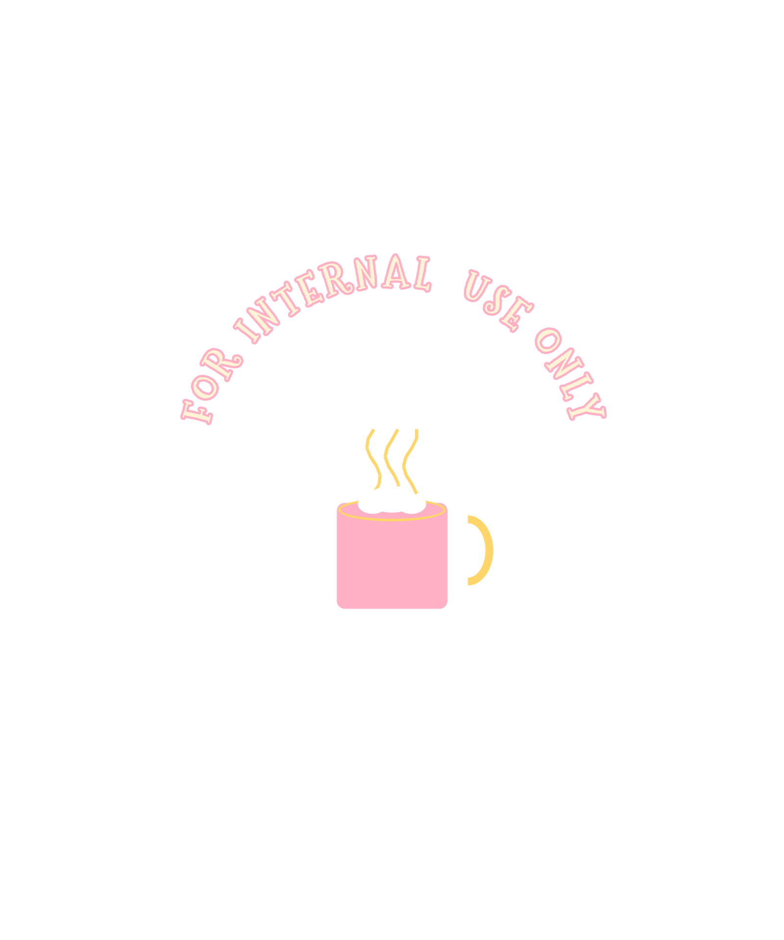 for internal use only for internal use only