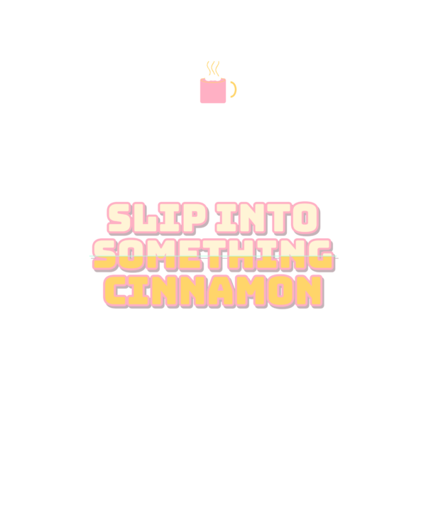 slip into something cinnamon