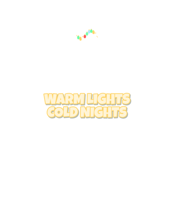 warm lights cold nights