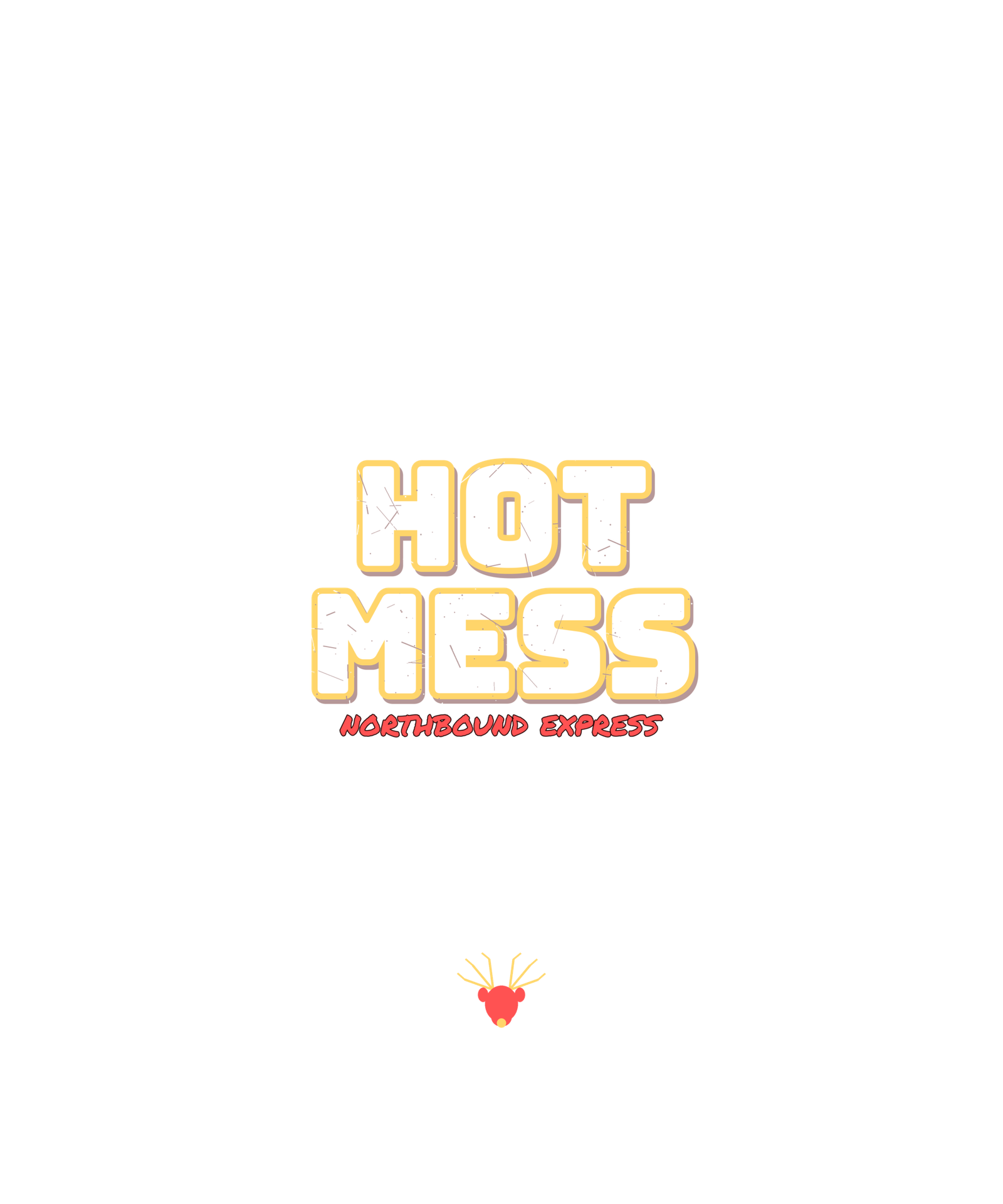 hot mess express northbound hot mess express northbound