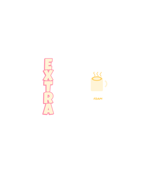 extra foam