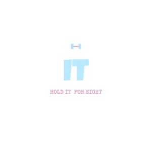 hold it for eight