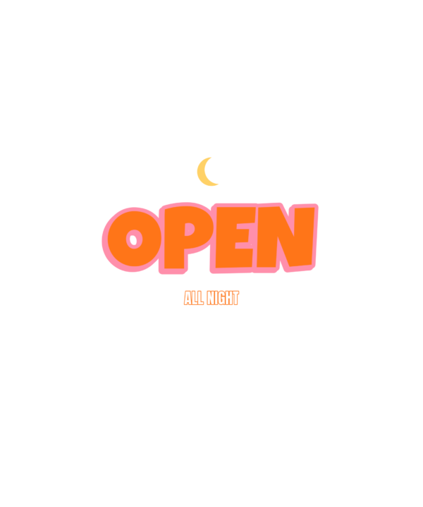 open all night