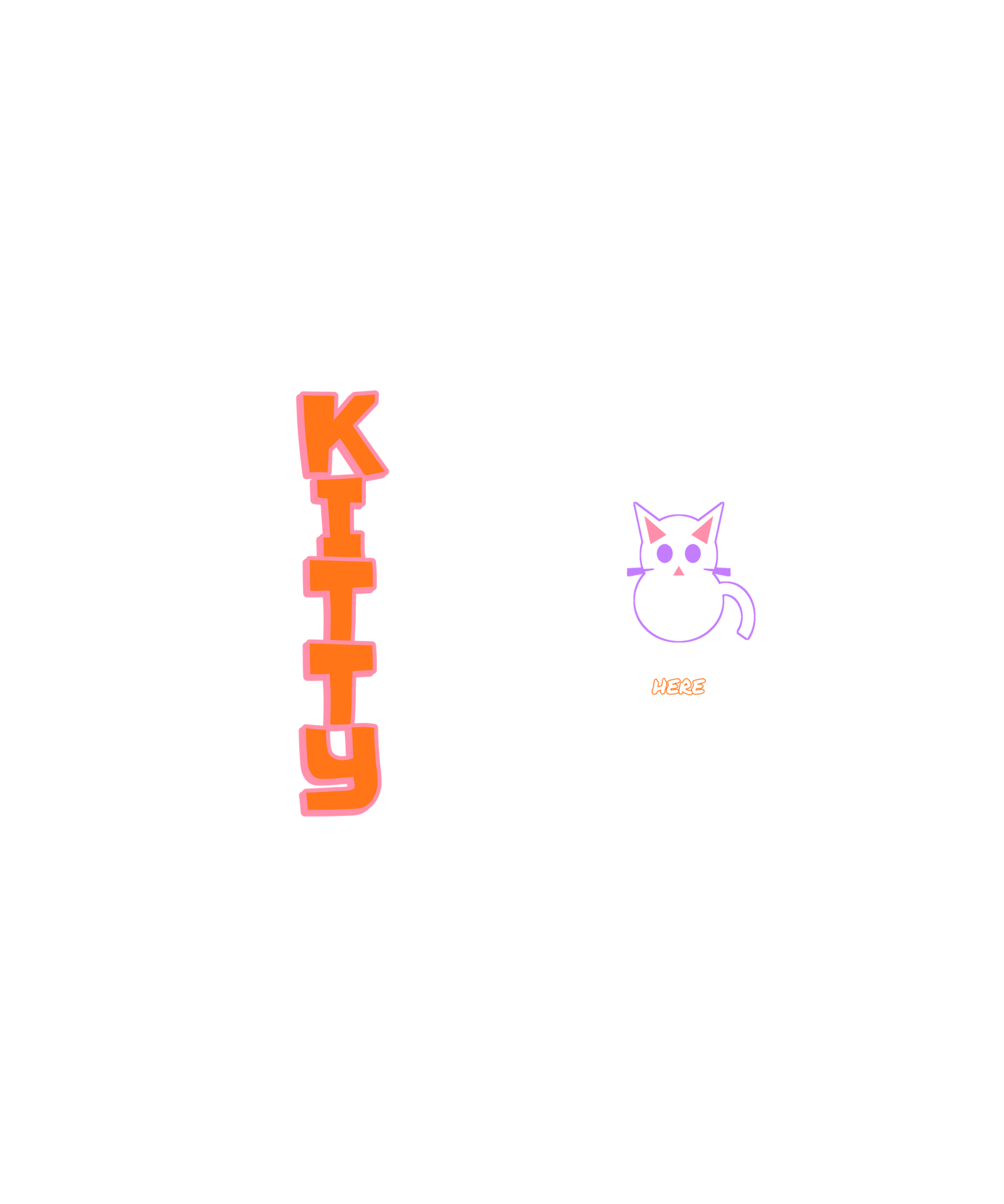 here, kitty here, kitty