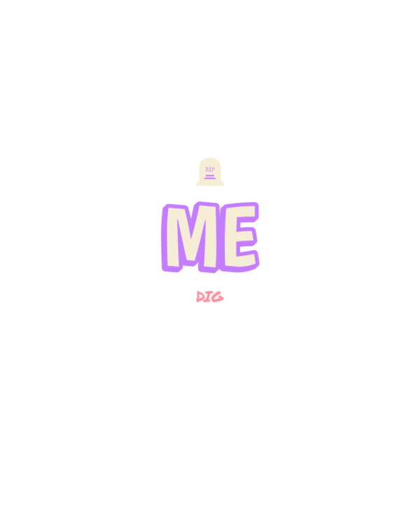 dig me