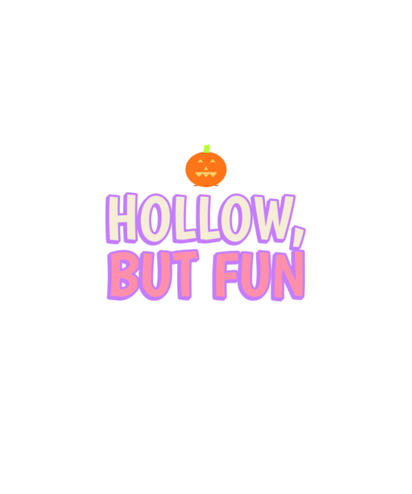 hollow, but fun